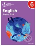 Kniha: OXF INT PRIMARY ENGLISH 6 (Emma Danihel, Myra Murby a Izabella Hearn). , 2021 Kniha: OXF INT PRIMARY ENGLISH 6 (Emma Danihel, Myra Murby a Izabella Hearn). , 2021