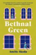 Kniha: Bethnal Green (Amelie Skoda). Bonnier Books, 2026 Kniha: Bethnal Green (Amelie Skoda). Bonnier Books, 2026