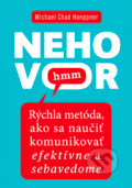 Kniha: Nehovor hmm (Michael Chad Hoeppner). Ultimo Press, 2026 Kniha: Nehovor hmm (Michael Chad Hoeppner). Ultimo Press, 2026