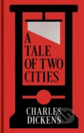 Kniha: A Tale of Two Cities (Charles Dickens). Arcturus, 2026 Kniha: A Tale of Two Cities (Charles Dickens). Arcturus, 2026