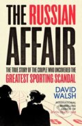 Kniha: The Russian Affair (David Walsh). Simon & Schuster UK, 2020 Kniha: The Russian Affair (David Walsh). Simon & Schuster UK, 2020