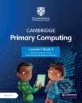 Kniha: CAMBR PRIMARY COMPUT 5 LB +DIGI (Bernie Fishpool, Yianni Dimitriadis a Ceredig Cattanech-Chell). , 2024 Kniha: CAMBR PRIMARY COMPUT 5 LB +DIGI (Bernie Fishpool, Yianni Dimitriadis a Ceredig Cattanech-Chell). , 2024
