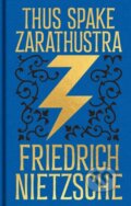 Kniha: Thus Spake Zarathustra (Frederich Nietzsche). Arcturus, 2026 Kniha: Thus Spake Zarathustra (Frederich Nietzsche). Arcturus, 2026