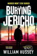 Kniha: Burying Jericho (William Hussey). Bonnier Books, 2026 Kniha: Burying Jericho (William Hussey). Bonnier Books, 2026