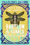 Kniha: Babylon & Sumer Myths & Legends (Fiona Collins). Flame Tree Publishing, 2026 Kniha: Babylon & Sumer Myths & Legends (Fiona Collins). Flame Tree Publishing, 2026
