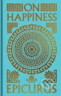 Kniha: On Happiness (Epicurus). Arcturus, 2026 Kniha: On Happiness (Epicurus). Arcturus, 2026