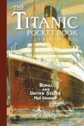 Kniha: Titanic: A Passenger´s Guide Pocket Book (-). Bloomsbury, 2018 Kniha: Titanic: A Passenger´s Guide Pocket Book (-). Bloomsbury, 2018