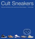 Kniha: Cult Sneakers (Tonton Gibs). Octopus Publishing Group, 2025 Kniha: Cult Sneakers (Tonton Gibs). Octopus Publishing Group, 2025