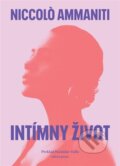 Kniha: Intímny život (Niccolo Ammaniti). Vlna, 2025 Kniha: Intímny život (Niccolo Ammaniti). Vlna, 2025
