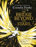 Kniha: The Bridge Beyond the Stars (Cornelia Funke). Hachette Childrens Group, 2026 Kniha: The Bridge Beyond the Stars (Cornelia Funke). Hachette Childrens Group, 2026