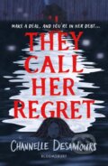 Kniha: They Call Her Regret (Channelle Desamours). Bloomsbury, 2026 Kniha: They Call Her Regret (Channelle Desamours). Bloomsbury, 2026