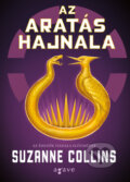 Kniha: Az aratás hajnala (Suzanne Collins). Agave Könyvek, 2025 Kniha: Az aratás hajnala (Suzanne Collins). Agave Könyvek, 2025