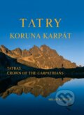 Kniha: Tatry koruna Karpát (Milan Kapusta). TATRAPLAN, 2025 Kniha: Tatry koruna Karpát (Milan Kapusta). TATRAPLAN, 2025