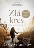 Kniha: Zlá krev (Dana Stabenow). Mystery Press, 2026 Kniha: Zlá krev (Dana Stabenow). Mystery Press, 2026