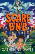 Kniha: Scare B’n’B (Catherine Doyle). Bloomsbury, 2026 Kniha: Scare B’n’B (Catherine Doyle). Bloomsbury, 2026