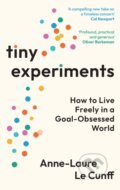 Kniha: Tiny Experiments (Anne-Laure Le Cunff). Profile Books, 2026 Kniha: Tiny Experiments (Anne-Laure Le Cunff). Profile Books, 2026