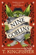 Kniha: Nine Goblins (T. Kingfisher). Titan Books, 2026 Kniha: Nine Goblins (T. Kingfisher). Titan Books, 2026