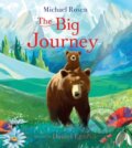 Kniha: The Big Journey (Michael Rosen). Bloomsbury, 2026 Kniha: The Big Journey (Michael Rosen). Bloomsbury, 2026