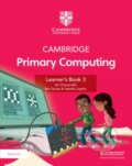 Kniha: CAMBR PRIMARY COMPUT 3 LB +DIGI (Ben Davies, Jon Chippindall a Isabella Lieghio). , 2024 Kniha: CAMBR PRIMARY COMPUT 3 LB +DIGI (Ben Davies, Jon Chippindall a Isabella Lieghio). , 2024