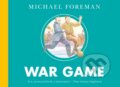 Kniha: War Game (Michael Foreman). Farshore, 2023 Kniha: War Game (Michael Foreman). Farshore, 2023