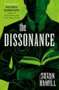 Kniha: The Dissonance (Shaun Hamill). Titan Books, 2024 Kniha: The Dissonance (Shaun Hamill). Titan Books, 2024