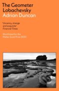 Kniha: The Geometer Lobachevsky (Adrian Duncan). Tuskar Rock Press, 2023 Kniha: The Geometer Lobachevsky (Adrian Duncan). Tuskar Rock Press, 2023