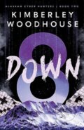 Kniha: 8 Down (Kimberley Woodhouse). , 2024 Kniha: 8 Down (Kimberley Woodhouse). , 2024