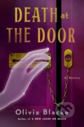 Kniha: Death at the Door (Olivia Blacke). Minotaur Books, 2025 Kniha: Death at the Door (Olivia Blacke). Minotaur Books, 2025