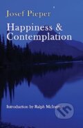 Kniha: Happiness and Contemplation (Josef Pieper). St Augustine's Press, 1999 Kniha: Happiness and Contemplation (Josef Pieper). St Augustine's Press, 1999