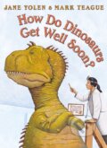 Kniha: How Do Dinosaurs Get Well Soon? (Jane Yolen). HarperCollins, 2023 Kniha: How Do Dinosaurs Get Well Soon? (Jane Yolen). HarperCollins, 2023