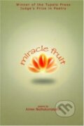 Kniha: Miracle Fruit (Aimee Nezhukumatathil). , 2003 Kniha: Miracle Fruit (Aimee Nezhukumatathil). , 2003