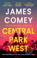 Kniha: Central Park West (James Comey). Head of Zeus, 2024 Kniha: Central Park West (James Comey). Head of Zeus, 2024