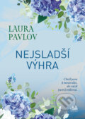 Kniha: Nejsladší výhra (Laura Pavlov), 2026 Kniha: Nejsladší výhra (Laura Pavlov), 2026