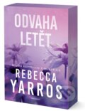 Kniha: Odvaha letět (Rebecca Yarros). Nakladatelství Fragment, 2026 Kniha: Odvaha letět (Rebecca Yarros). Nakladatelství Fragment, 2026