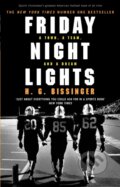 Kniha: Friday Night Lights (H.G. Bissinger). Yellow Jersey, 2005 Kniha: Friday Night Lights (H.G. Bissinger). Yellow Jersey, 2005
