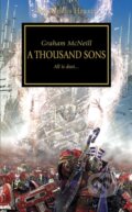 Kniha: A Thousand Sons (Graham McNeill). The Black Library, 2009 Kniha: A Thousand Sons (Graham McNeill). The Black Library, 2009