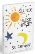 Kniha: Slunce, měsíc, hvězdy (Sri Chinmoy). Madal Bal, 2005 Kniha: Slunce, měsíc, hvězdy (Sri Chinmoy). Madal Bal, 2005