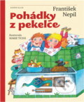 Kniha: Pohádky z pekelce (František Nepil). Knižní klub, 2012 Kniha: Pohádky z pekelce (František Nepil). Knižní klub, 2012