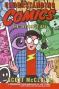 Kniha: Understanding Comics (Scott McCloud). HarperCollins, 2001 Kniha: Understanding Comics (Scott McCloud). HarperCollins, 2001