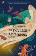 Kniha: The Privilege of the Happy Ending (Kij Johnson). , 2023 Kniha: The Privilege of the Happy Ending (Kij Johnson). , 2023