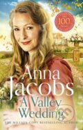Kniha: A Valley Wedding (Anna Jacobs). Hodder Paperback, 2022 Kniha: A Valley Wedding (Anna Jacobs). Hodder Paperback, 2022