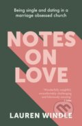 Kniha: Notes on Love (Lauren Windle). SPCK Publishing, 2021 Kniha: Notes on Love (Lauren Windle). SPCK Publishing, 2021