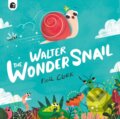 Kniha: Walter The Wonder Snail (Neil Clark). Happy Yak, 2023 Kniha: Walter The Wonder Snail (Neil Clark). Happy Yak, 2023