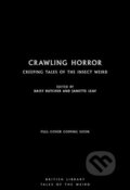 Kniha: Crawling Horror (Daisy Butcher a Janette Leaf). British Library, 2021 Kniha: Crawling Horror (Daisy Butcher a Janette Leaf). British Library, 2021