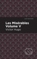 Kniha: Les Miserables Volume V (Victor Hugo). , 2021 Kniha: Les Miserables Volume V (Victor Hugo). , 2021