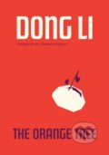 Kniha: The Orange Tree (Dong Li). University of Chicago, 2023 Kniha: The Orange Tree (Dong Li). University of Chicago, 2023