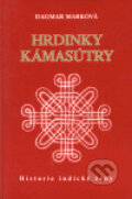 Kniha: Hrdinky Kámasútry (Dagmar Marková). Dar Ibn Rushd, 1999 Kniha: Hrdinky Kámasútry (Dagmar Marková). Dar Ibn Rushd, 1999