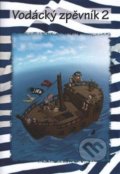 Kniha: Vodácký zpěvník 2 (Klika). Klika, 2016 Kniha: Vodácký zpěvník 2 (Klika). Klika, 2016