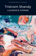 Kniha: Tristram Shandy (Laurence Sterne). Wordsworth, 1996 Kniha: Tristram Shandy (Laurence Sterne). Wordsworth, 1996