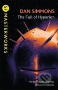Kniha: The Fall of Hyperion (Dan Simmons). Orion, 2012 Kniha: The Fall of Hyperion (Dan Simmons). Orion, 2012